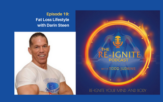 Fat Loss The Re-Ignite Podcast Episode 19