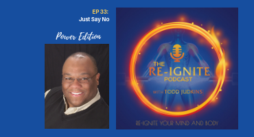 The Re-Ignite Podcast Power Edition